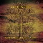 kawabata makoto & à qui avec gabriel - golden tree kawabata makoto & à qui avec gabriel - golden tree