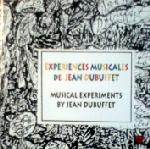 jean dubuffet - expériences musicales jean dubuffet - expériences musicales