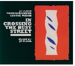 jb floyd - thomas buckner - george marsh - in crossing the busy street jb floyd - thomas buckner - george marsh - in crossing the busy street