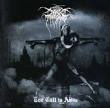 darkthrone - the cult is alive darkthrone - the cult is alive