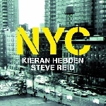 kieran hebden & steve reid - nyc kieran hebden & steve reid - nyc