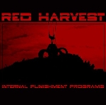 red harvest - internal punishment programs red harvest - internal punishment programs