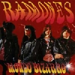 ramones - mondo bizarro ramones - mondo bizarro