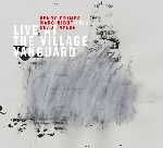 marc ribot trio (henry grimes - chad taylor) - live at the village vanguard marc ribot trio (henry grimes - chad taylor) - live at the village vanguard