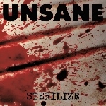 unsane - sterilize unsane - sterilize