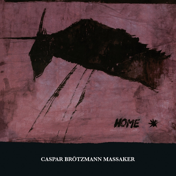 Caspar Brötzmann Massaker - Home Caspar Brötzmann Massaker - Home