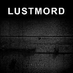 lustmord - rising lustmord - rising