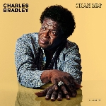 charles bradley - changes charles bradley - changes