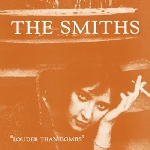 the smiths - louder than bombs the smiths - louder than bombs