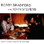 bobby bradford - john stevens - and the spontaneous music ensemble bobby bradford - john stevens - and the spontaneous music ensemble
