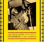 v/a - the world ends: afro rock & psychedelia in 1970s nigeria part.2 v/a - the world ends: afro rock & psychedelia in 1970s nigeria part.2