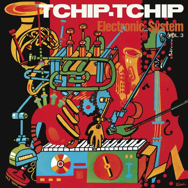 Electronic System - Tchip.Tchip (Vol. 3) - (gold orange color vinyl) Electronic System - Tchip.Tchip (Vol. 3) - (gold orange color vinyl)