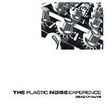 the plastic noise experience - dead or alive the plastic noise experience - dead or alive