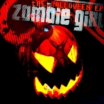 zombie girl - the halloween ep zombie girl - the halloween ep