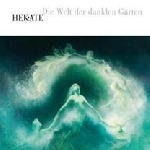 hekate - die welt der dunklen gärten hekate - die welt der dunklen gärten