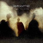 antimatter - fear of a unique identity antimatter - fear of a unique identity