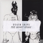 death grips - the money store death grips - the money store