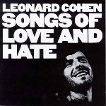 leonard cohen - songs of love and hate leonard cohen - songs of love and hate