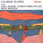 charlie haden with chet baker, enrico pieranunzi, billy higgins - silence charlie haden with chet baker, enrico pieranunzi, billy higgins - silence