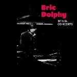 eric dolphy - berlin concerts eric dolphy - berlin concerts