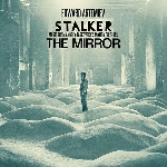 edward artemiev - stalker - the mirror (o.s.t) edward artemiev - stalker - the mirror (o.s.t)