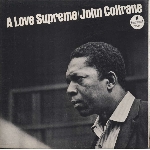 john coltrane - a love supreme john coltrane - a love supreme