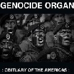 genocide organ - obituary of the americas genocide organ - obituary of the americas