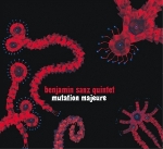 benjamin sanz quintet - mutation majeure benjamin sanz quintet - mutation majeure