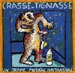 un drame musical instantané (jean-jacques birgé) - crasse-tignasse un drame musical instantané (jean-jacques birgé) - crasse-tignasse
