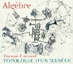 françois cotinaud - topologie d'un manège françois cotinaud - topologie d'un manège