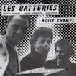 les batteries - hayward - chenevier - brown - noisy champs les batteries - hayward - chenevier - brown - noisy champs