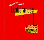 guillaume roy quartet (corneloup - monniot - padovani) - exubérances guillaume roy quartet (corneloup - monniot - padovani) - exubérances