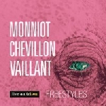 christophe monniot - bruno chevillon - franck vaillant - freestyles christophe monniot - bruno chevillon - franck vaillant - freestyles