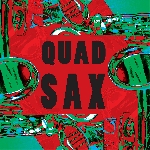 quad sax (gilbert artman / urban sax) - s/t quad sax (gilbert artman / urban sax) - s/t