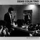denis colin trio (petit - cueco) - in situ a banlieues bleues denis colin trio (petit - cueco) - in situ a banlieues bleues