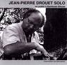 jean-pierre drouet - solo jean-pierre drouet - solo