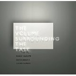 radu malfatti - kevin drumm - lucio capece - the volume surrounding the task radu malfatti - kevin drumm - lucio capece - the volume surrounding the task