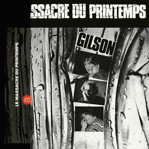 Jef Gilson - Le Massacre Du Printemps Jef Gilson - Le Massacre Du Printemps