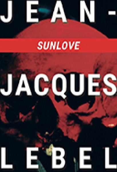 Jean-Jacques Lebel - sunlove Jean-Jacques Lebel - sunlove