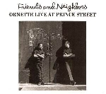 Ornette Coleman - Friends and neighbours Ornette Coleman - Friends and neighbours