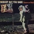 Clarence Reid - Nobody but you babe Clarence Reid - Nobody but you babe