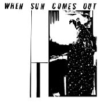 sun ra & his myth science arkestra - when sun comes out sun ra & his myth science arkestra - when sun comes out