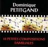 Dominique Petitgand - 10 petites compositions Dominique Petitgand - 10 petites compositions