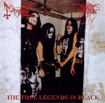 mayhem / darkthrone - the true legends mayhem / darkthrone - the true legends