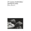 Bruce Russell - 21st century field hollers Bruce Russell - 21st century field hollers