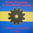 eric random & the bedlamites - time-splice eric random & the bedlamites - time-splice