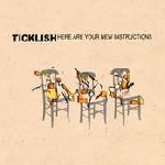 ticklish - here are your new instructions ticklish - here are your new instructions