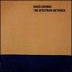 david grubbs - the spectrum between david grubbs - the spectrum between