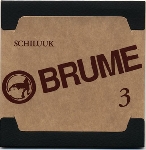 brume - #3 - schiluuk brume - #3 - schiluuk