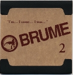 brume - #2 - i'm... i come... i was brume - #2 - i'm... i come... i was